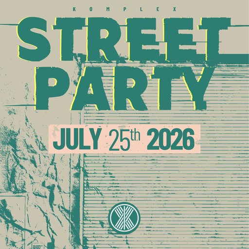 KOMPLEX PRES. STREET PARTY 2.0 - Poster 1