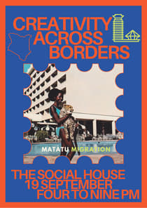 Creativity Across Borders : Matatu Migration Launch